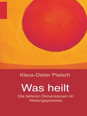 cover image of Was heilt
